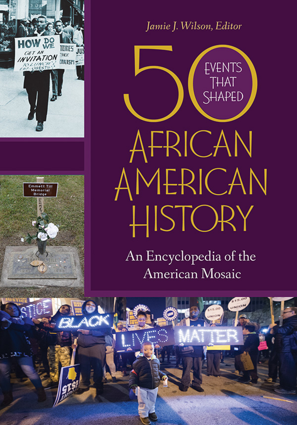 50 Events That Shaped African American History [2 volumes] An ...